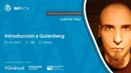 Introducción a Gutenberg por JuanKa Díaz